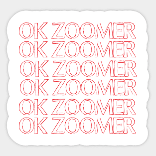 Ok Zoomer Sticker